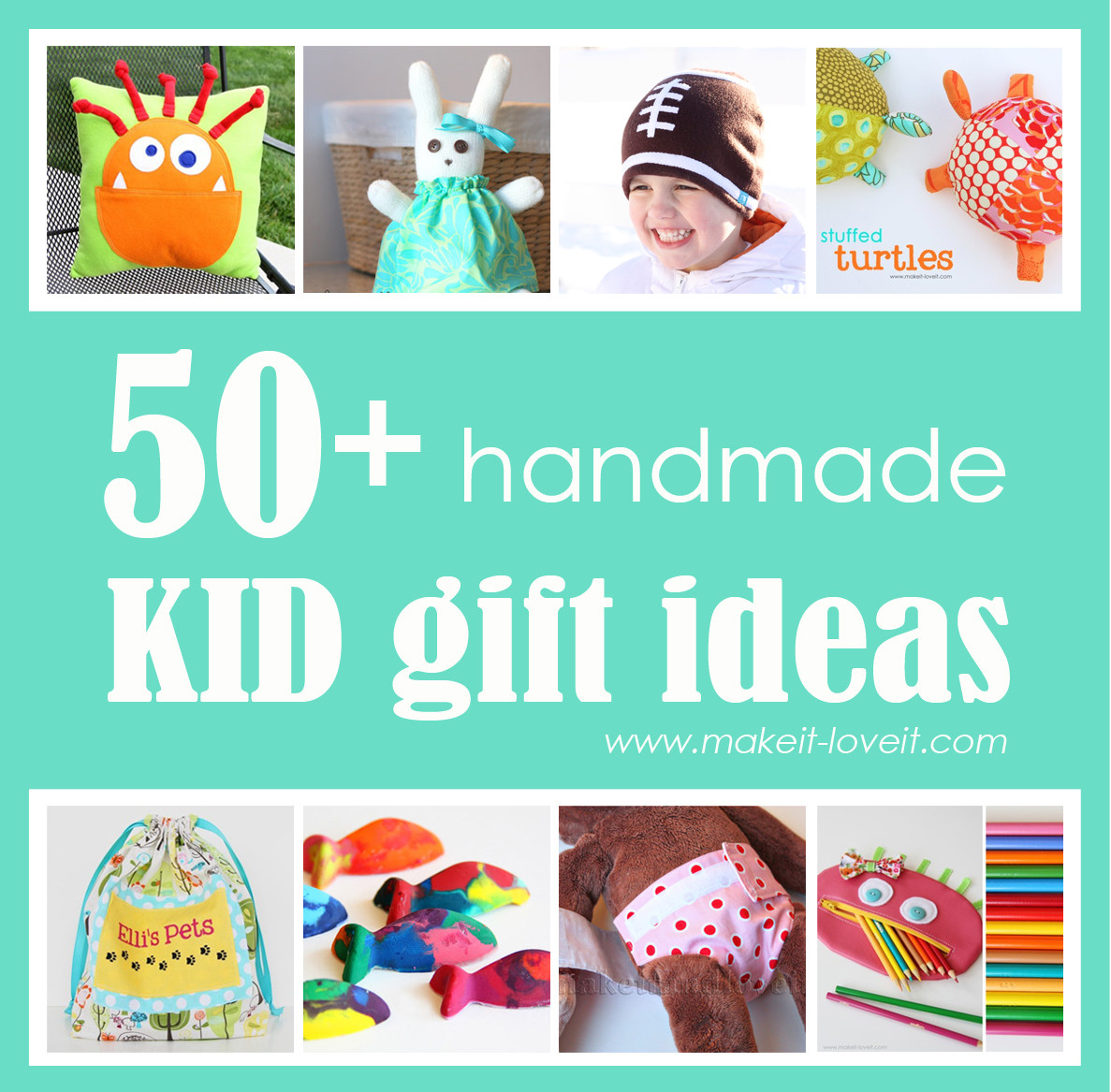 DIY Kids Gifts
 50 Great Homemade Kid Gift Ideas