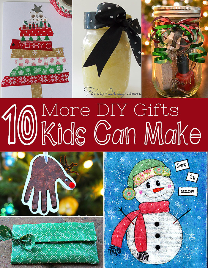 DIY Kids Gifts
 Ten More Gifts Kids Can Make DIY Christmas Gifts