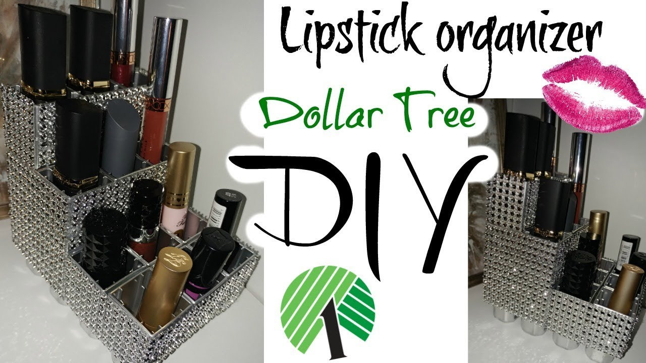 DIY Lipstick Organizer
 DOLLAR TREE DIY LIPSTICK HOLDER ORGANIZER