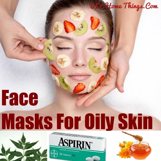 DIY Masks For Oily Skin
 Homemade Face Masks for Oily Skin