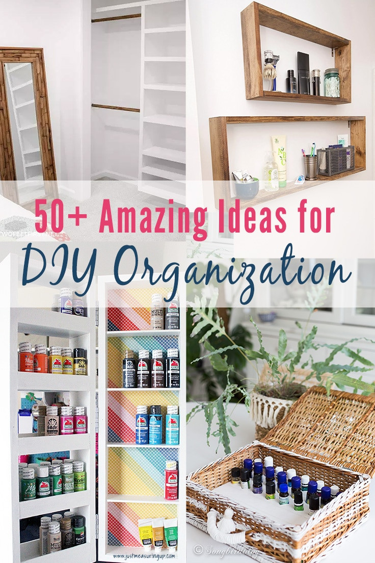 DIY Organize Room
 50 DIY Organization Ideas for Every Room – Just Measuring Up