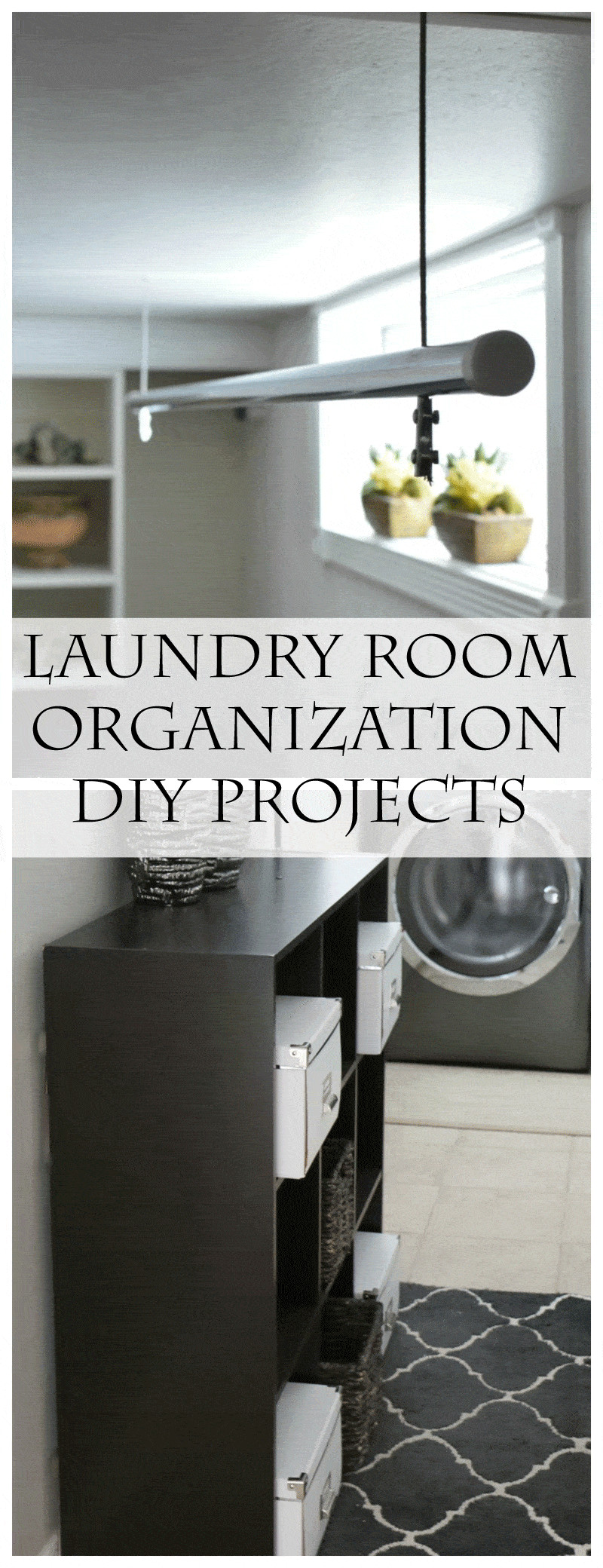 DIY Organize Room
 Laundry Room Organization in 3 Easy Steps Setting for Four