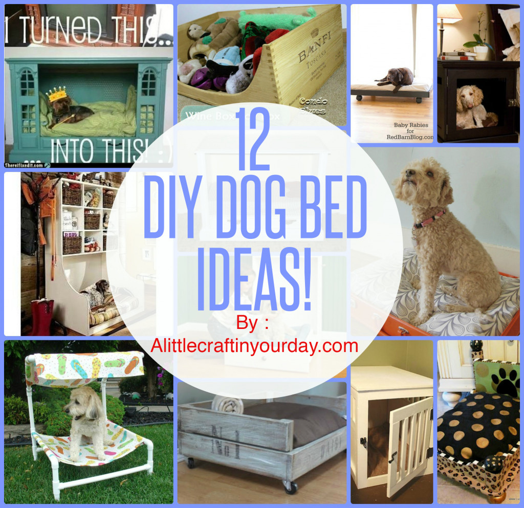 DIY Outdoor Dog Bed
 12 DIY Dog Beds A Little Craft In Your Day