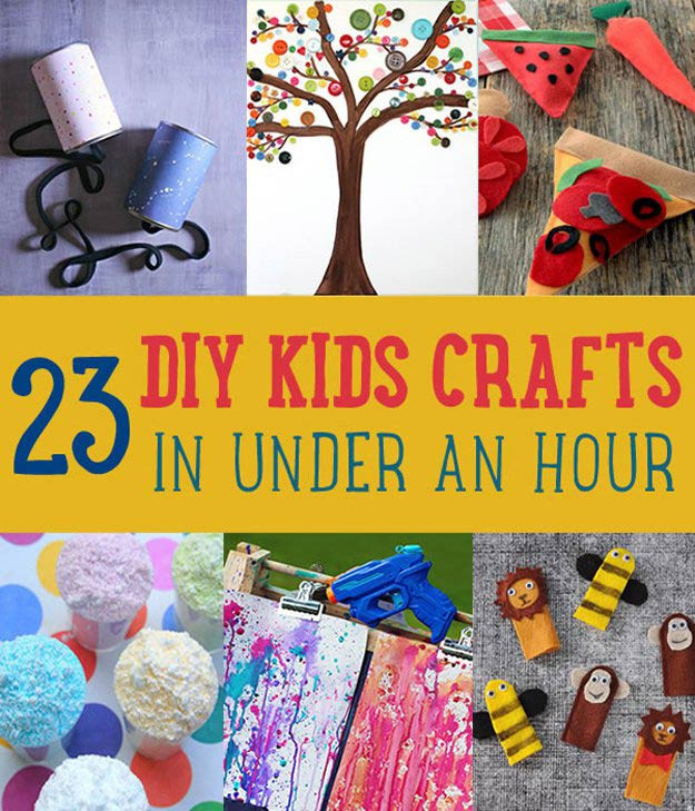 DIY Projects For Kids
 DIY Kids Crafts You Can Make in Under an Hour DIY Ready