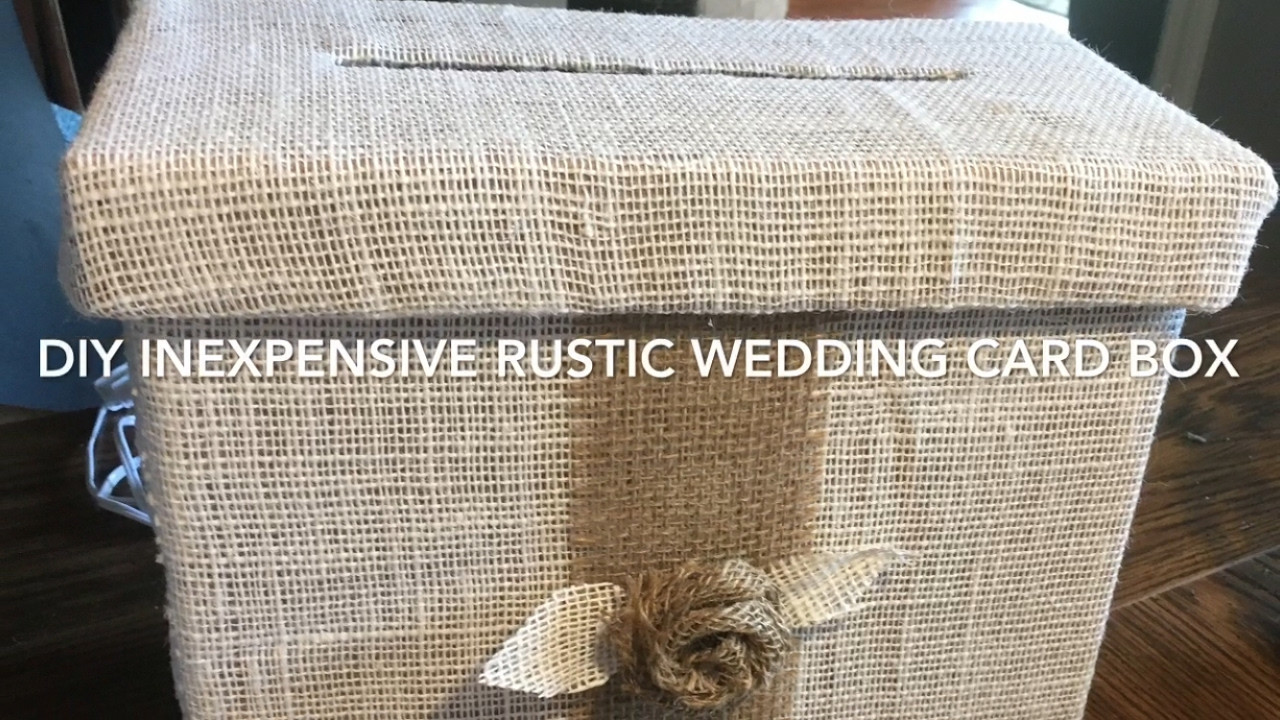 DIY Rustic Wedding Card Box
 DIY $4 Rustic Country Wedding Card Box Tutorial 2017