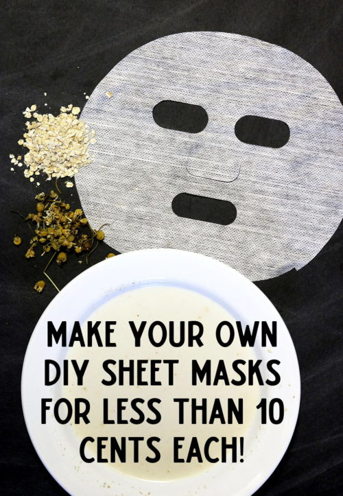 DIY Sheet Mask Recipes
 DIY Sheet Mask for Sensitive Skin for Less Than 10 Cents
