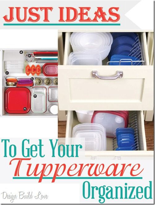 DIY Tupperware Organizer
 17 Best images about Tupperware storage on Pinterest