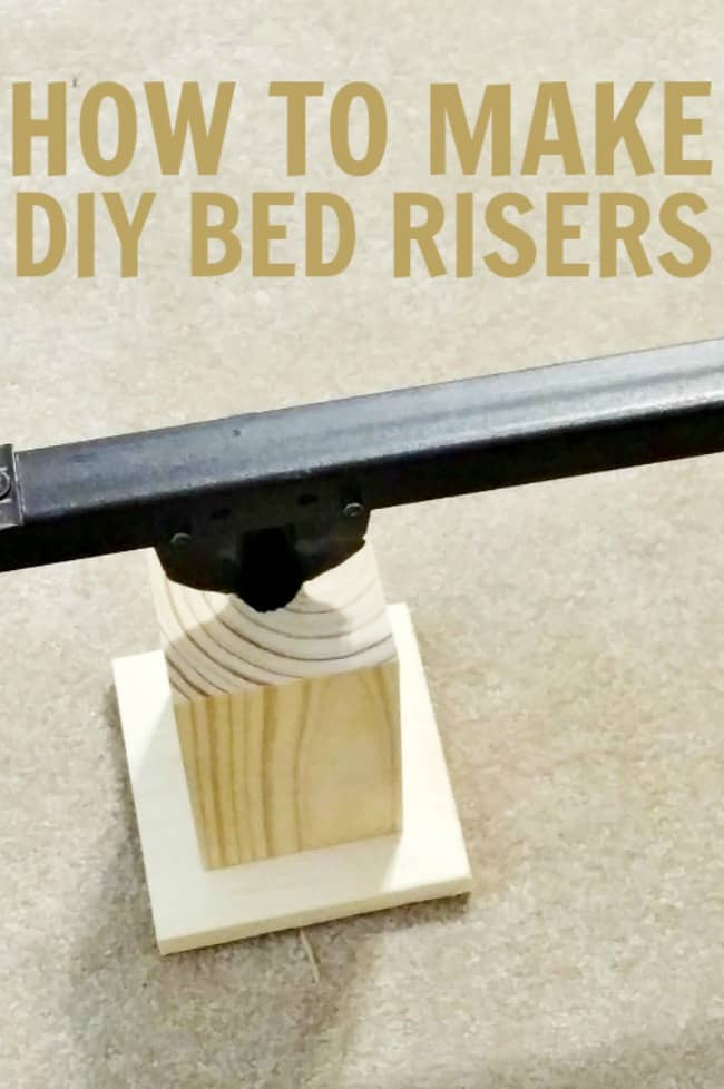 DIY Wooden Bed Risers
 How to make DIY bed risers