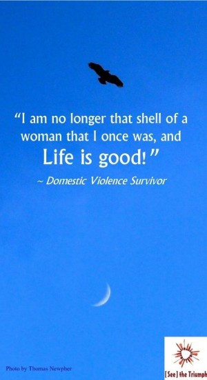 Domestic Violence Inspirational Quotes
 Domestic Violence Survivor Quotes QuotesGram