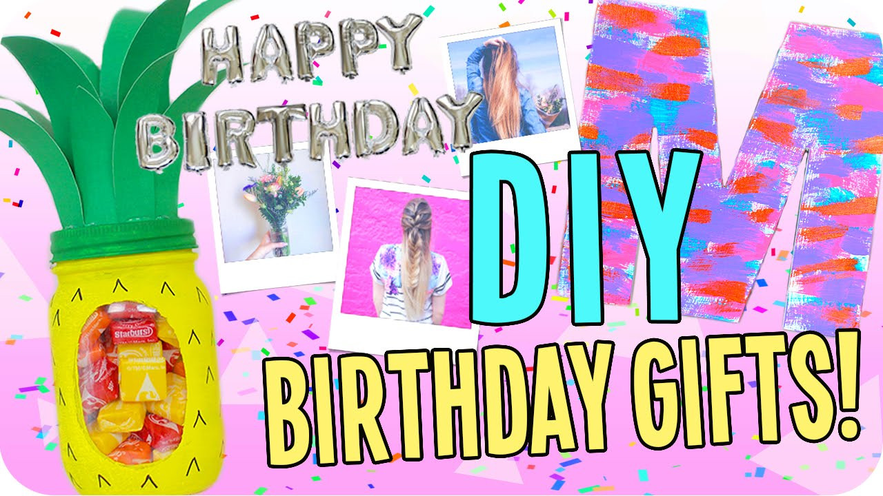 Easy Birthday Gifts
 DIY Birthday Gifts for Everyone Cheap and Easy