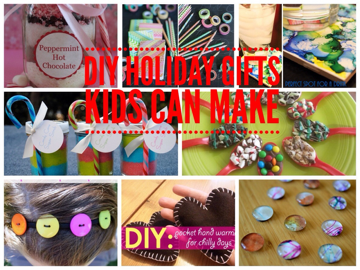 Easy Christmas Gifts For Kids To Make
 Simple DIY Gifts Kids Can Make for the Holidays