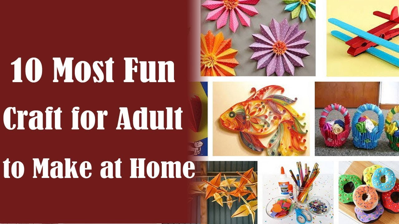 Easy Craft Projects For Adults
 Crafts for Adults 10 Best Craft Ideas for Adults to Make