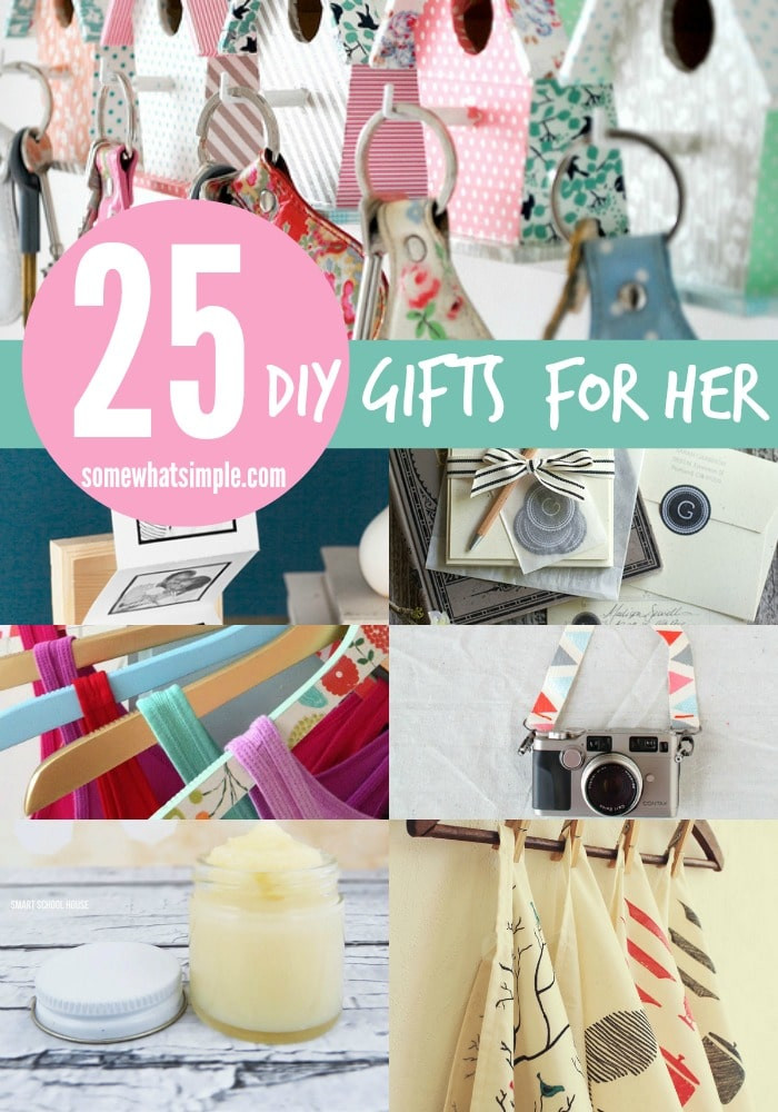 Easy Diy Birthday Gifts
 25 DIY Gifts for Her Somewhat Simple