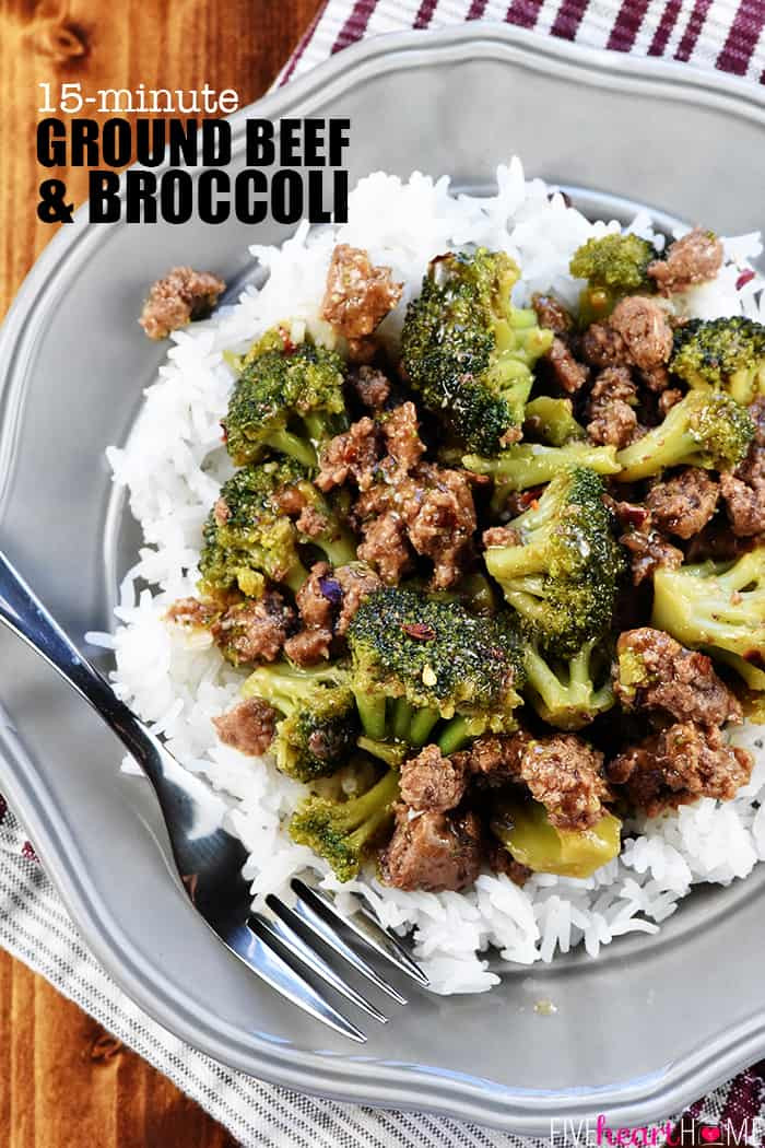 Easy Ground Beef Dinner Ideas
 DELICIOUS Ground Beef & Broccoli • FIVEheartHOME