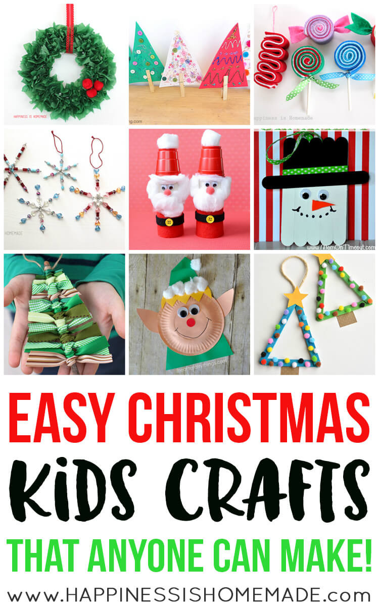 Easy Holiday Crafts For Kids
 Easy Christmas Kids Crafts that Anyone Can Make