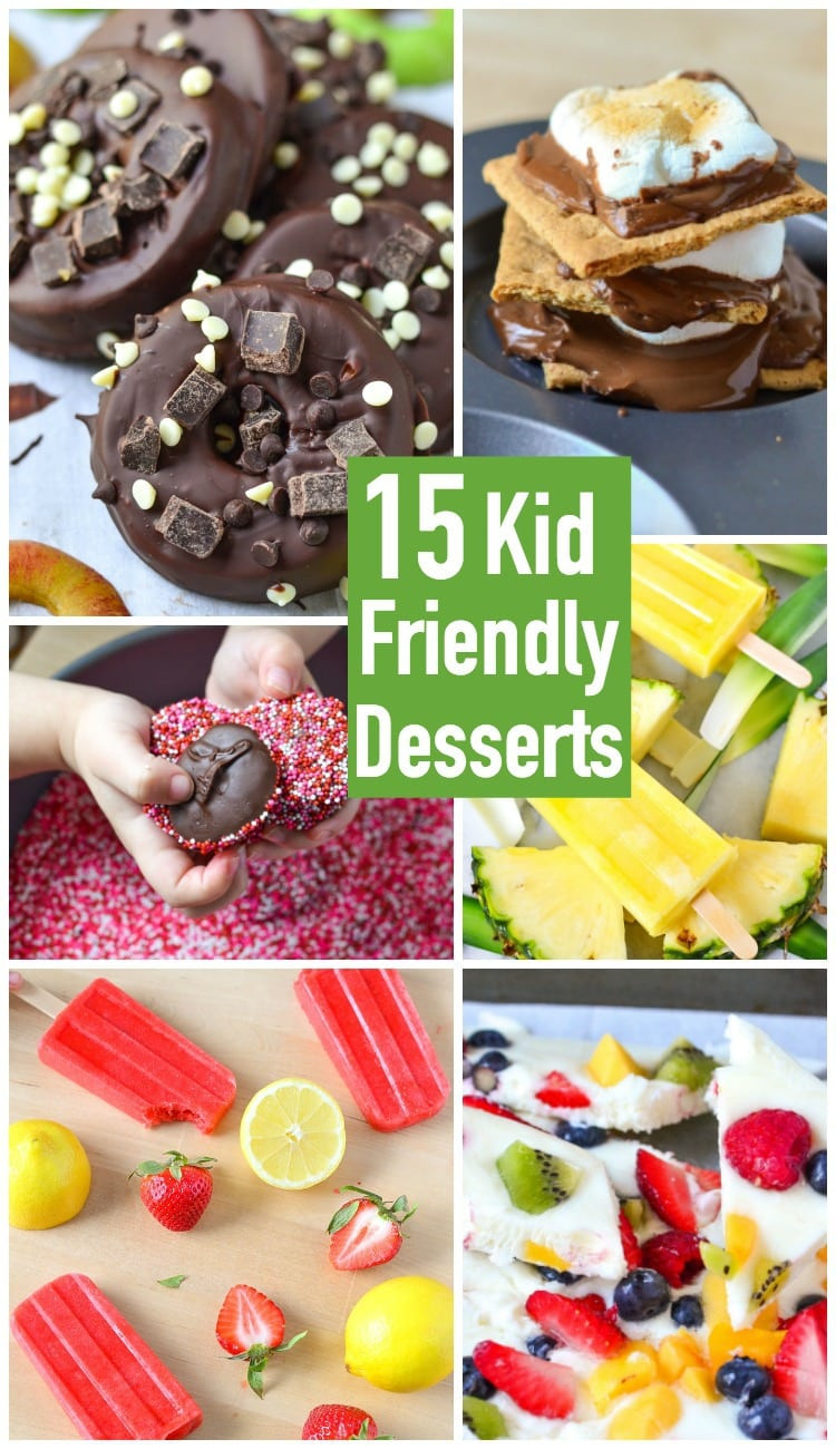 Easy Kid Friendly Desserts
 15 Kid Friendly Desserts Courtney s Sweets