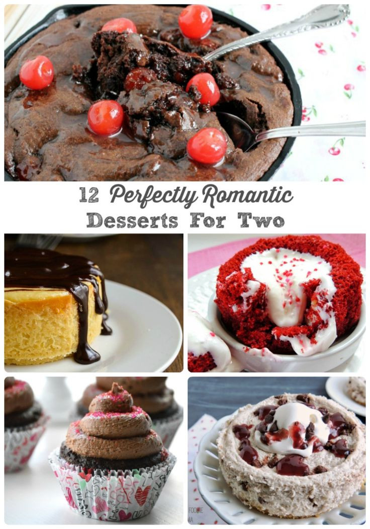 Easy Romantic Desserts For Two
 12 Perfectly Romantic Desserts for Two