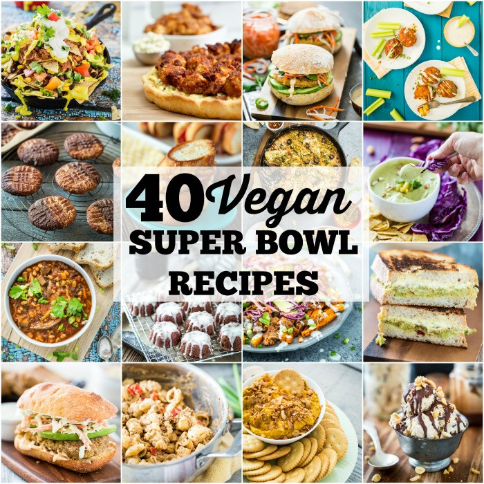 Easy Super Bowl Recipes
 40 Vegan Super Bowl Recipes