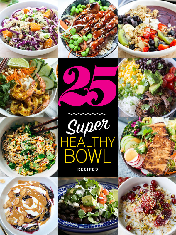Easy Super Bowl Recipes
 25 Super Healthy Bowl Recipes