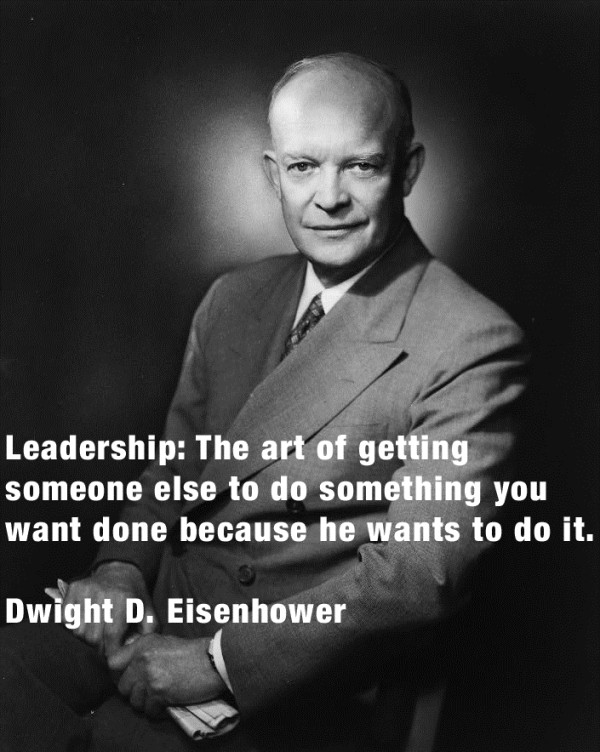 Eisenhower Leadership Quote
 Eisenhower Leadership Quotes QuotesGram