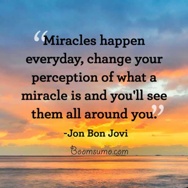 Everyday Positive Quotes
 Best inspirational quotes Miracles Happen Everyday Daily