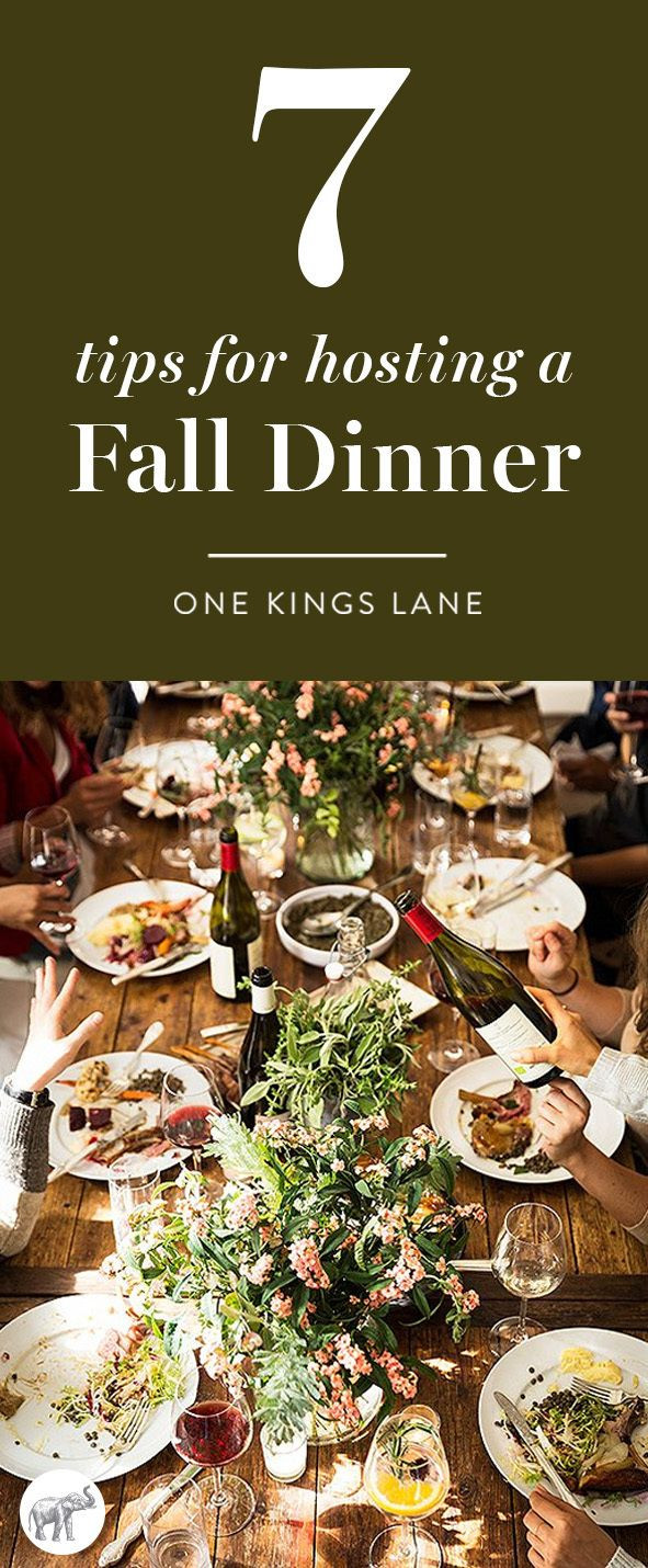 Fall Dinner Party Menu
 7 Steps to Mastering the Casual Fall Dinner Party