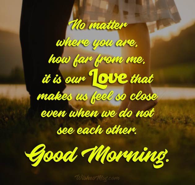 Far Away Lovers Quotes
 Beautiful Morning Quotes For Him Far Away love quote