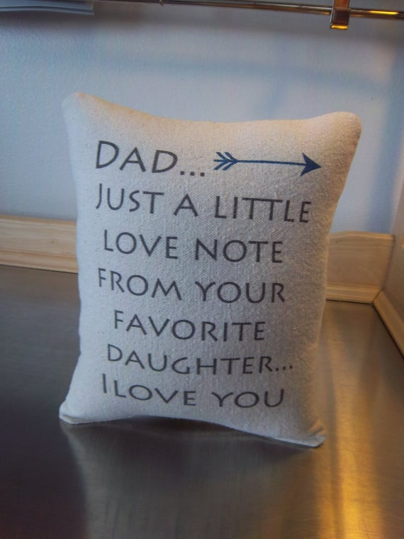 Father Daughter Gift Ideas
 Dad t from daughter pillow best father t from daughter