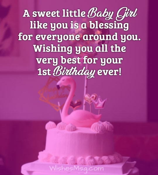 First Birthday Quotes For Baby Girl
 First Birthday Wishes and Messages For Baby WishesMsg