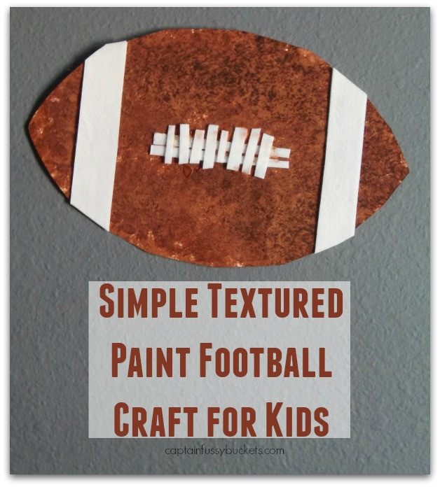 Football Crafts For Kids
 Simple Textured Paint Football Craft For Kids Great For