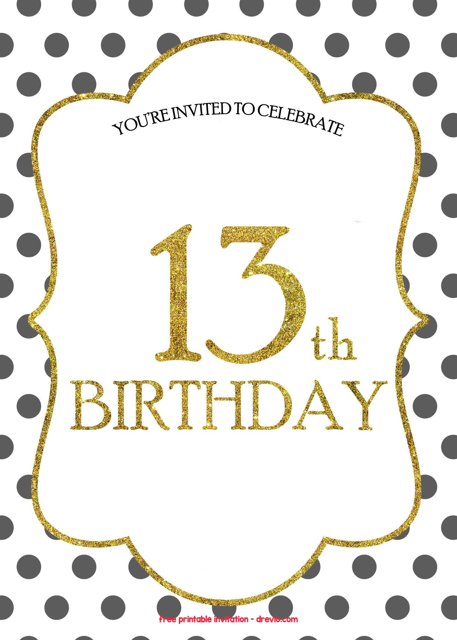 Free Birthday Invitation Template
 FREE 13th Birthday Invitations Templates – FREE PRINTABLE