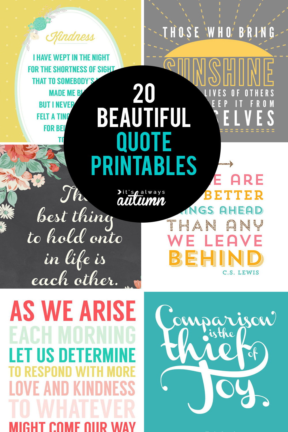 Free Printable Inspirational Quotes
 20 gorgeous printable quotes