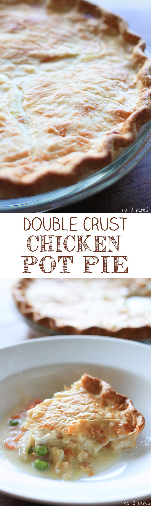 Freezer Chicken Pot Pie Recipe
 Double Crust Chicken Pot Pie Great Freezer Meal Idea