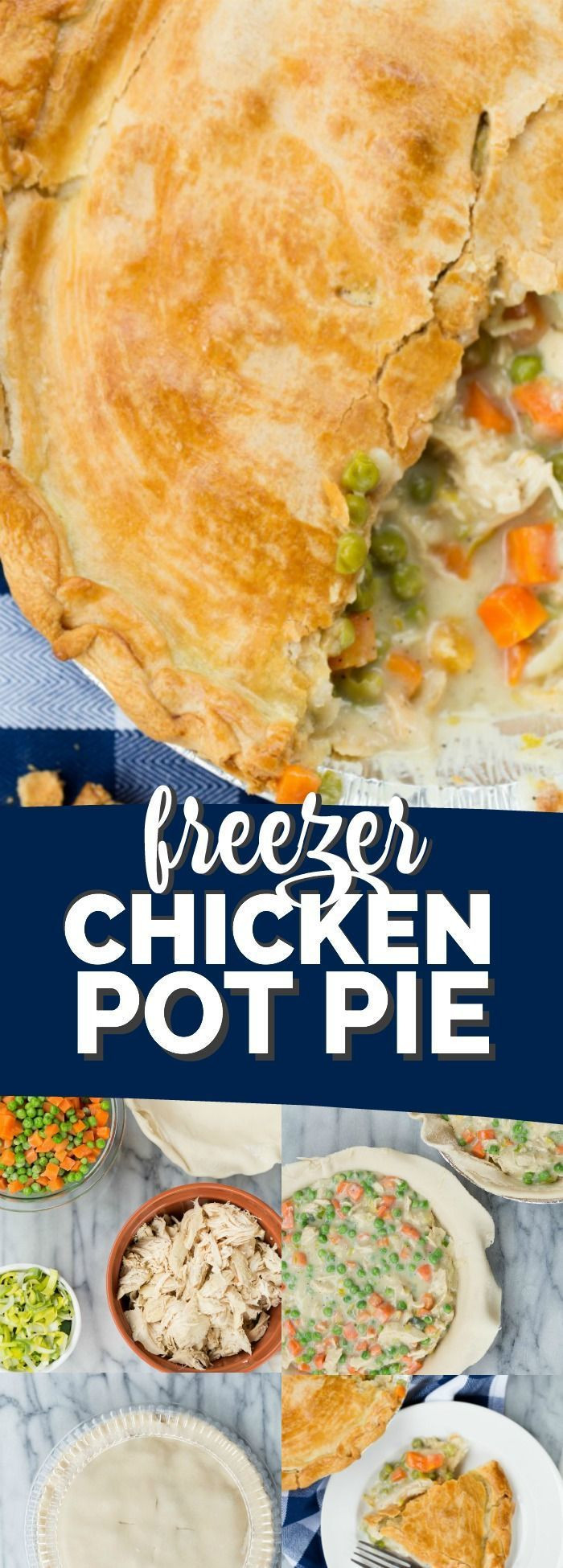 Freezer Chicken Pot Pie Recipe
 Freezer Ready Chicken Pot Pie Recipe in 2019