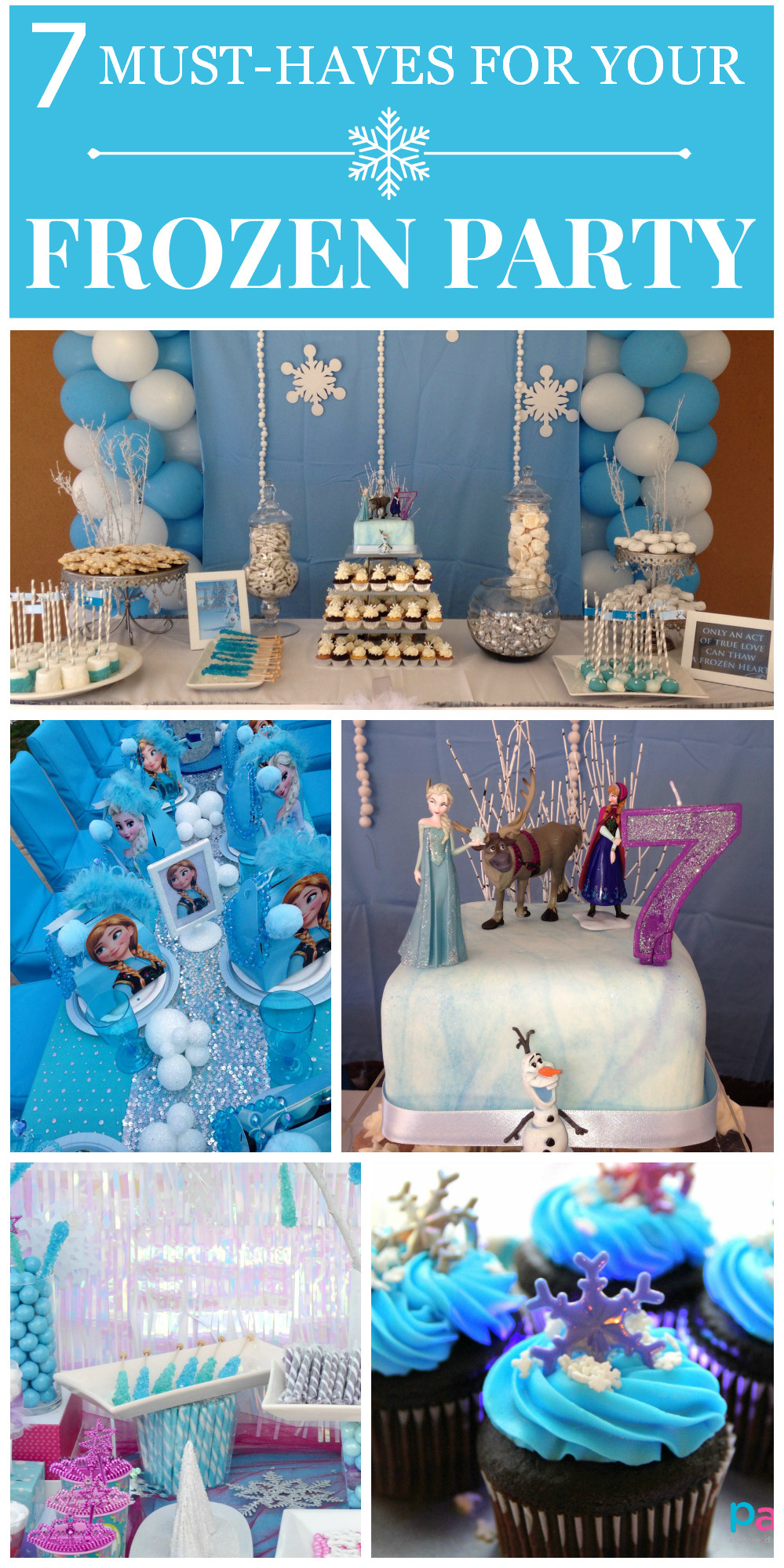 Frozen Birthday Party Decorations
 7 Things You Must Have at Your Frozen Party