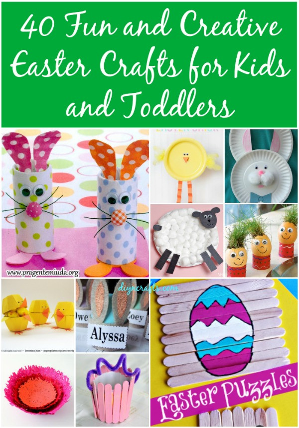 Fun Ideas For Easter
 40 Fun and Creative Easter Crafts for Kids and Toddlers