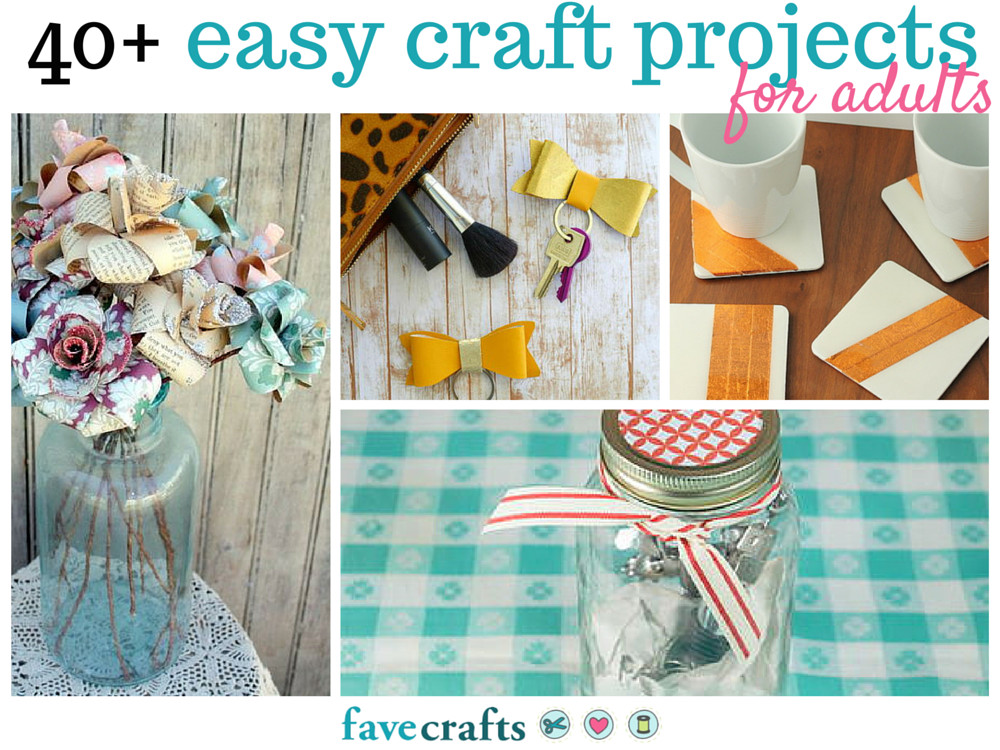 Fun Projects For Adults
 44 Easy Craft Projects For Adults