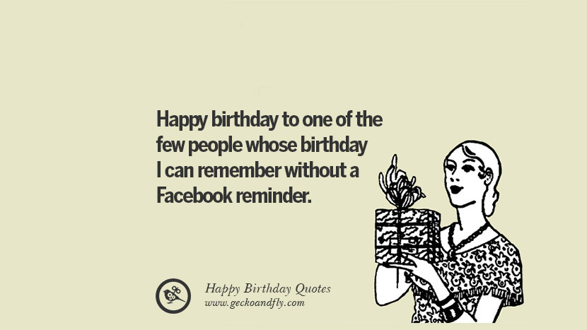 Funny 18 Birthday Quotes
 33 Funny Happy Birthday Quotes and Wishes
