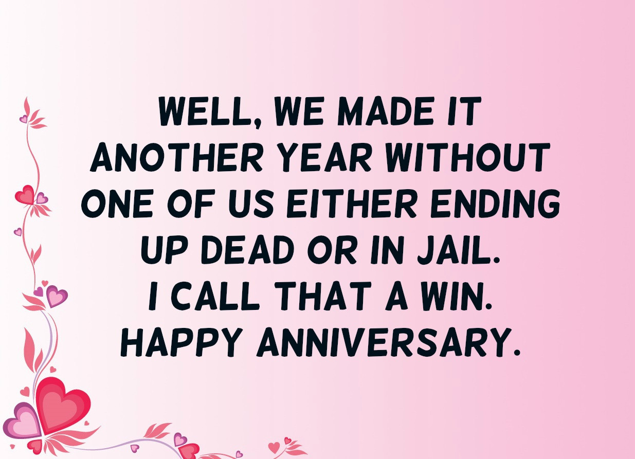 Funny Anniversary Quotes
 Funny Anniversary Quotes Text & Image Quotes