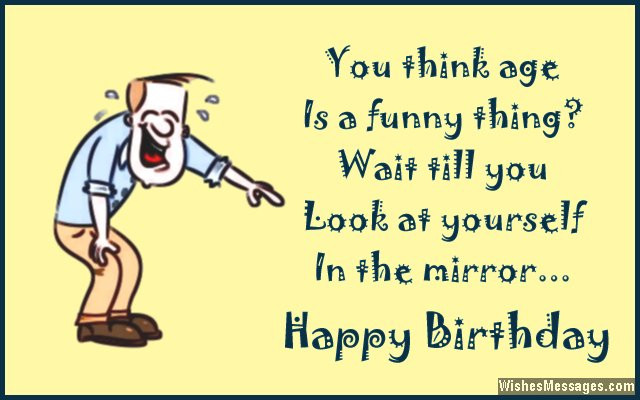 Funny Birthday Card Message
 Funny Birthday Wishes Humorous Quotes and Messages
