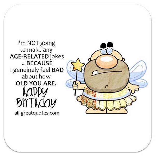 Funny Birthday Card Message
 What are some of the funniest birthday wishes Quora