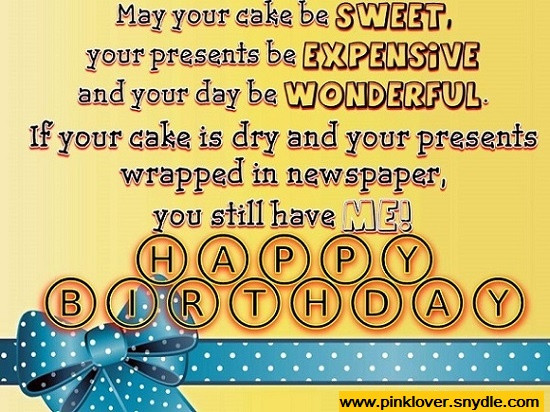 Funny Birthday Greetings To A Friend
 Happy Birthday Wishes for a Friend – Pink Lover