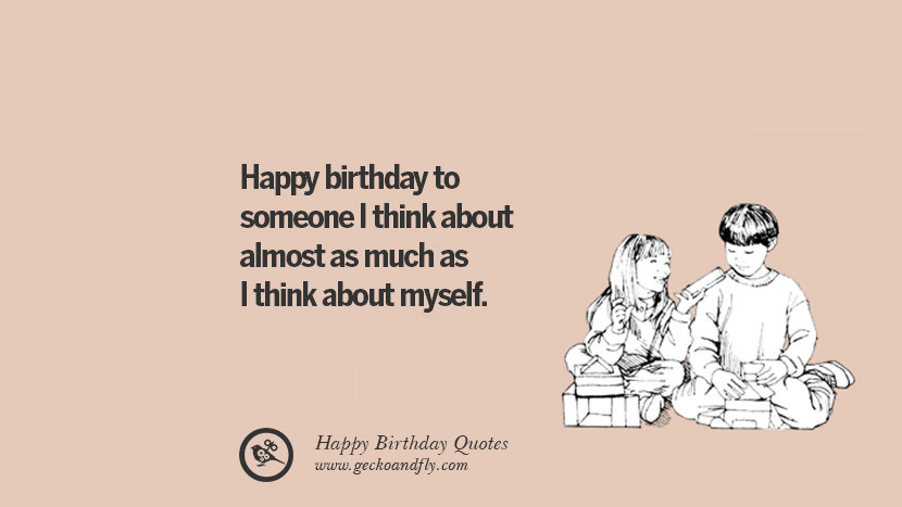 Funny Birthday Pictures And Quotes
 33 Funny Happy Birthday Quotes and Wishes For