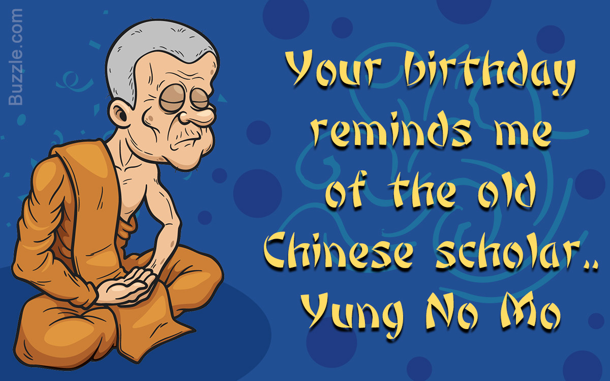 Funny Birthday Quotes For Guys
 Add to the Laughs With These Funny Birthday Quotes