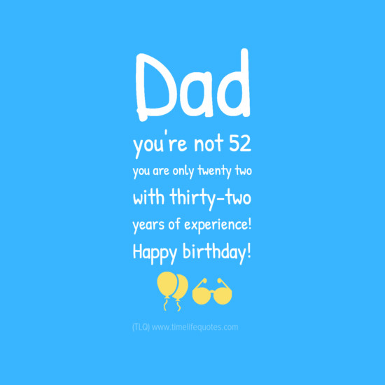 Funny Birthday Wishes For Daughter
 Funny Birthday Quotes For Dad From Daughter QuotesGram