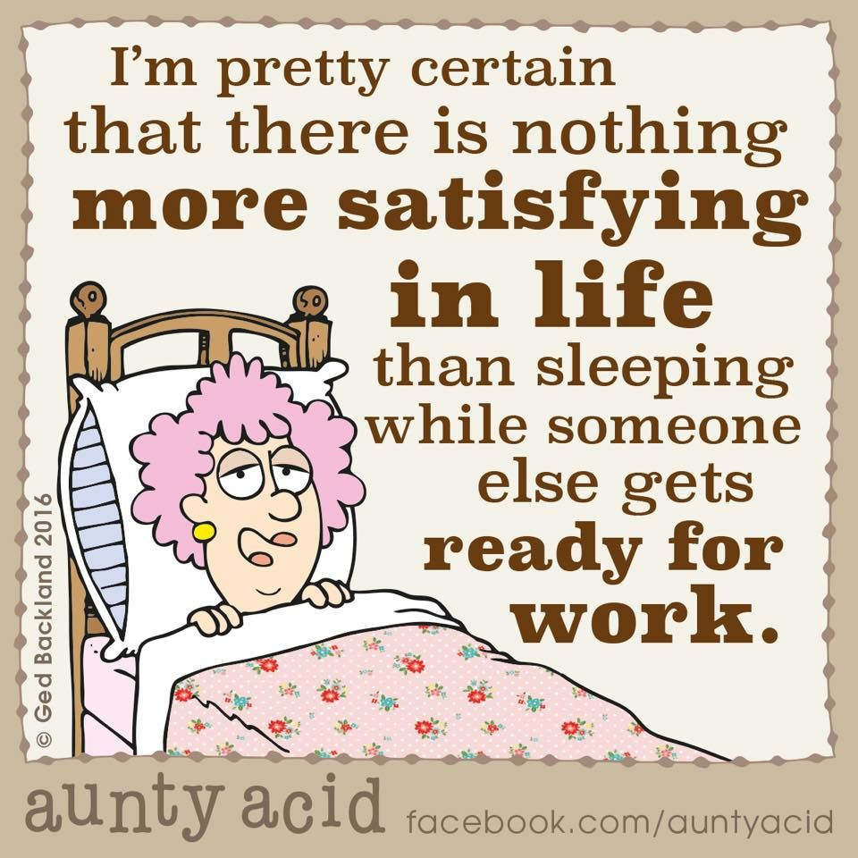 Funny Quotes About Retirement
 Pin on Aunty Acid