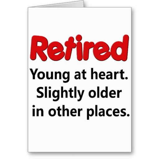 Funny Quotes About Retirement
 Funny Retirement Saying Card Zazzle