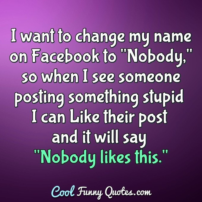 Funny Quotes To Post On Facebook
 Cool Funny Quotes