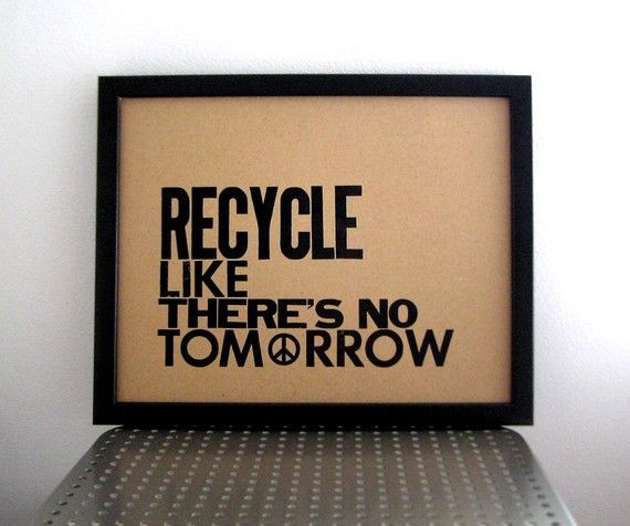 Funny Recycling Quotes
 17 Best images about Fun Recycling Bins & Signs on