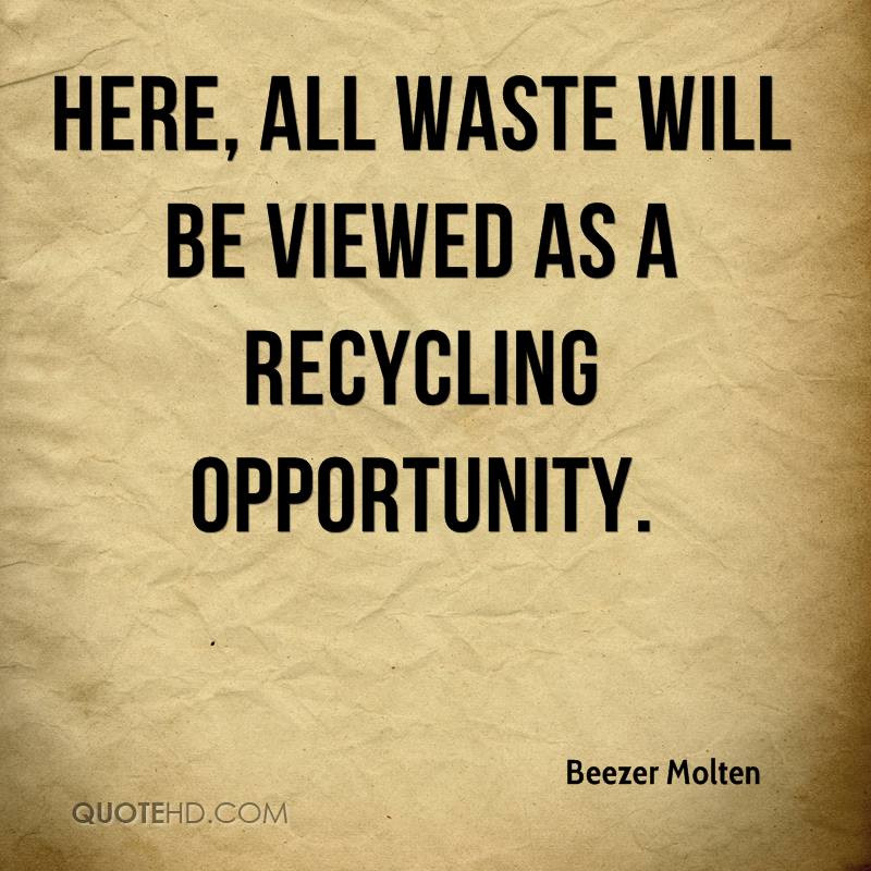 Funny Recycling Quotes
 Quotes About Recycling And Garbage QuotesGram
